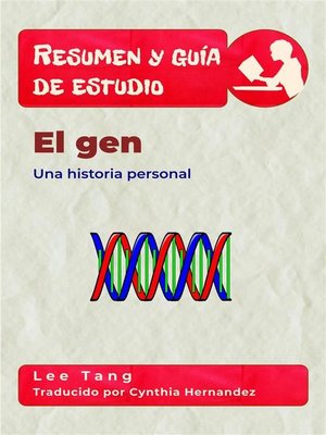 cover image of Resumen Y Guía De Estudio--El Gen--Una Historia Personal